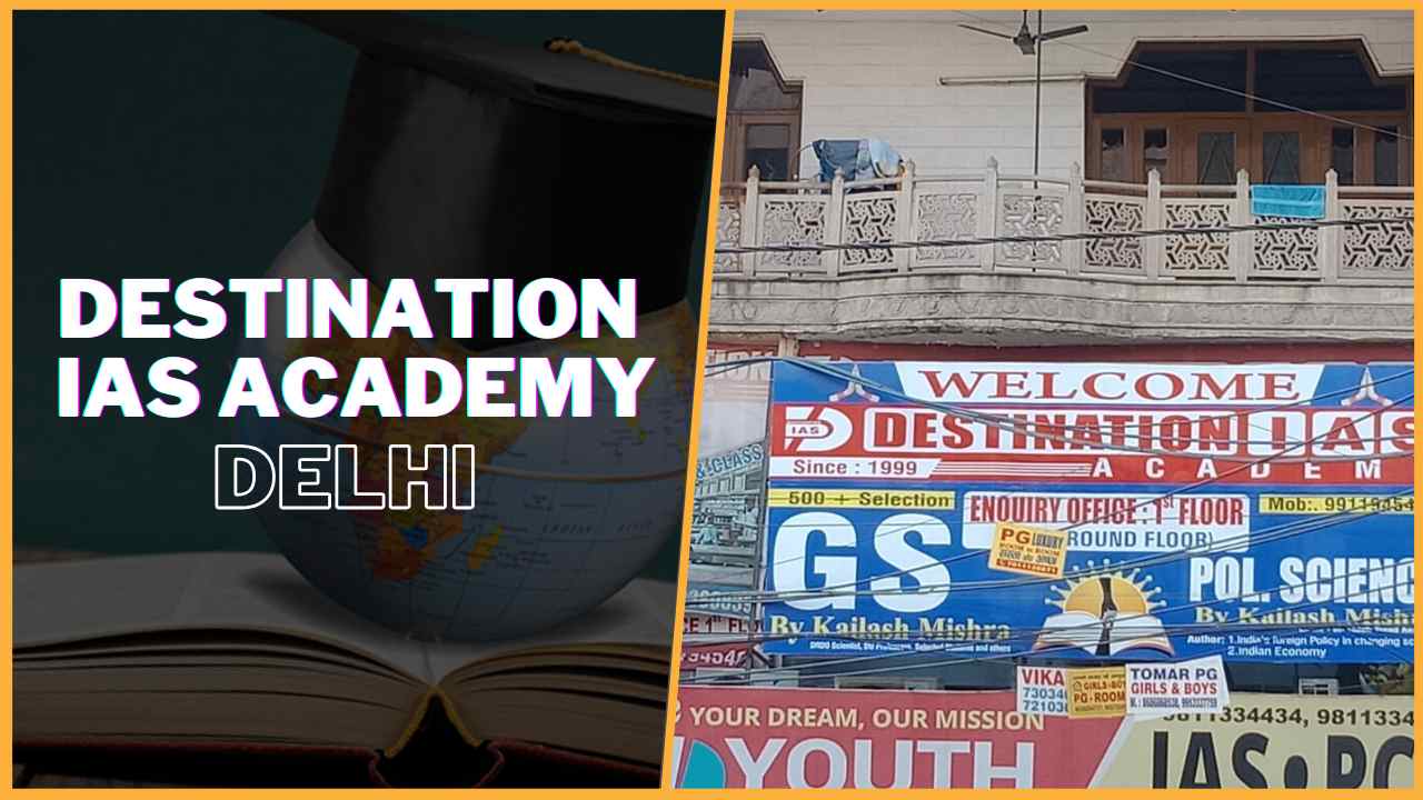 Destination IAS Academy Delhi